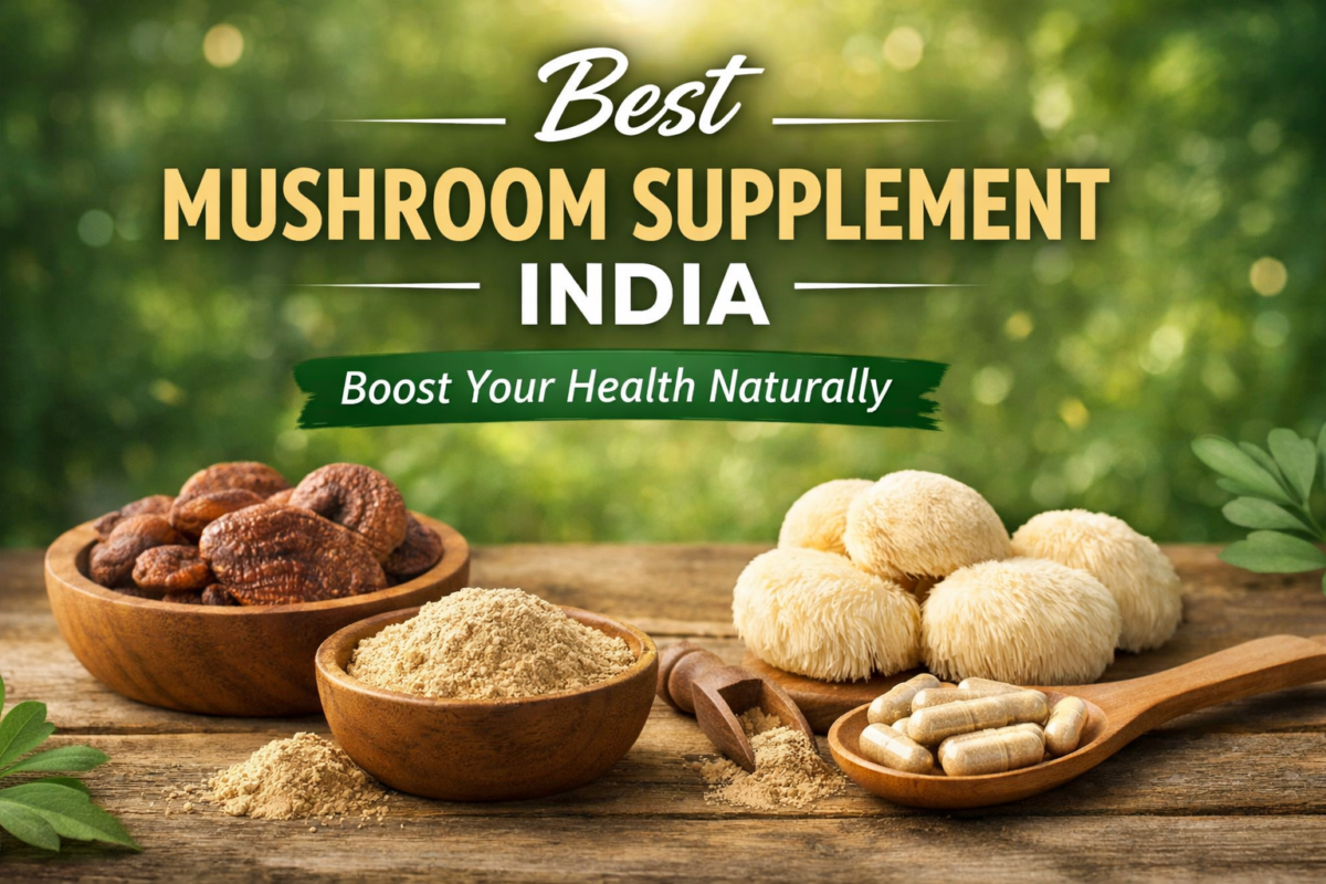 Best Mushroom Supplement India