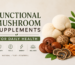 Functional Mushroom Supplements for Daily Health